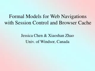 Formal Models for Web Navigations with Session Control and Browser Cache