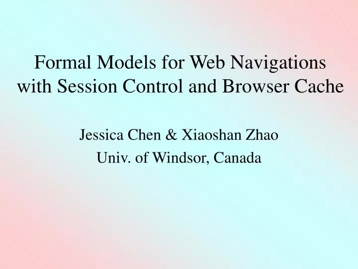 formal models for web navigations with session control and browser cache