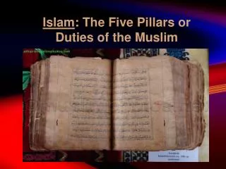Islam : The Five Pillars or Duties of the Muslim