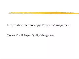 information technology project management chapter 10 it project quality management