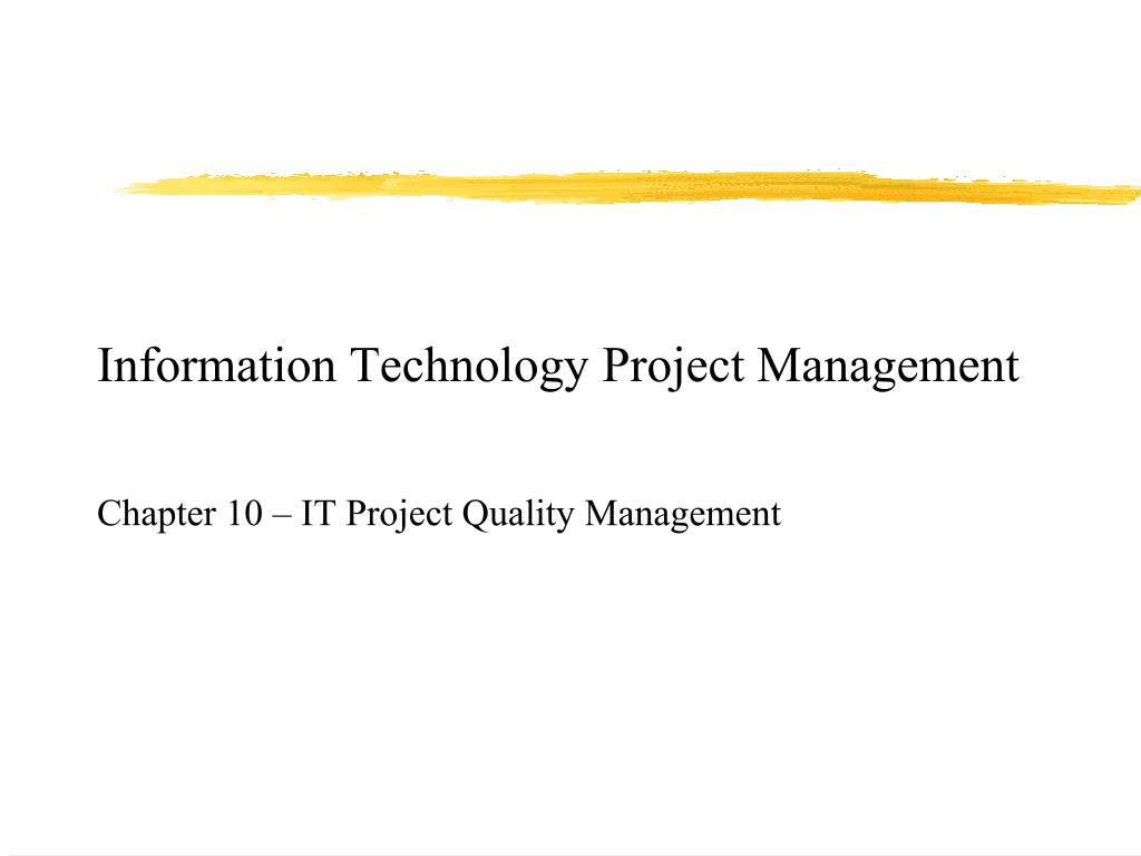 PPT - Information Technology Project Management Chapter 10 – IT Project ...