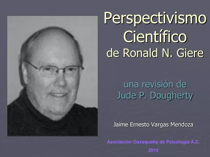 perspectivismo cient fico de ronald n giere una revisi n de jude p dougherty