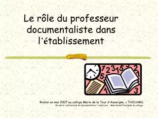 le r le du professeur documentaliste dans l tablissement