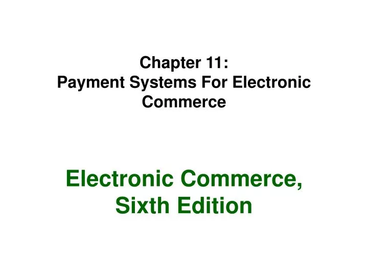 chapter 11 payment systems for electronic commerce