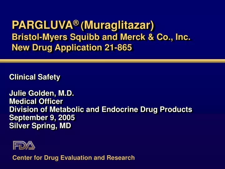 pargluva muraglitazar bristol myers squibb and merck co inc new drug application 21 865