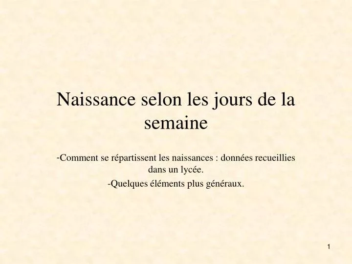 naissance selon les jours de la semaine