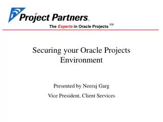 The Experts in Oracle Projects SM
