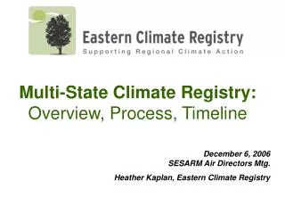 Multi-State Climate Registry: Overview, Process, Timeline