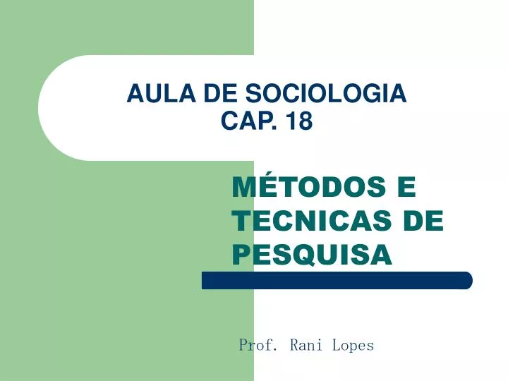 aula de sociologia cap 18