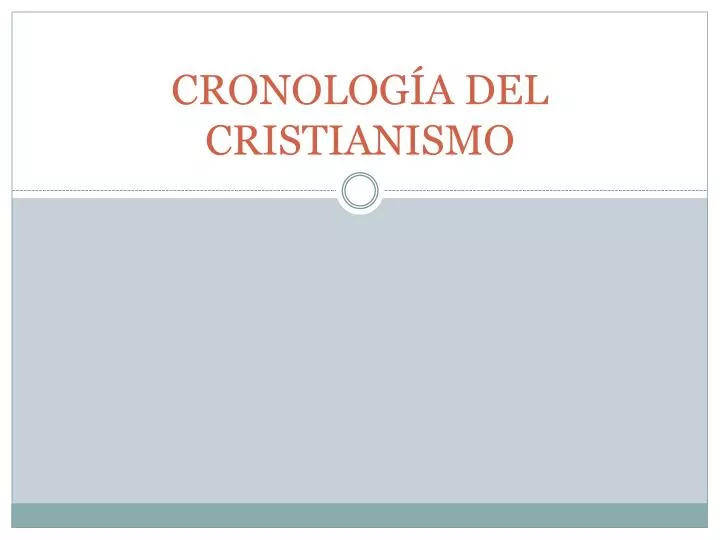 cronolog a del cristianismo