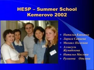 HESP – Summer School Kemerovo 2002