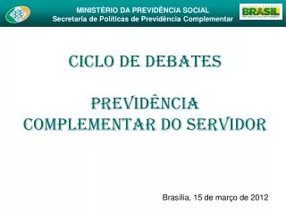 ciclo de debates previd ncia complementar do servidor