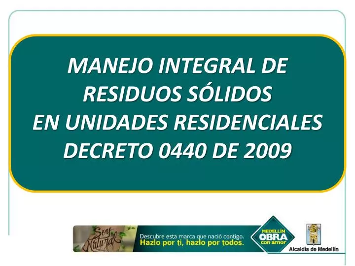 manejo integral de residuos s lidos en unidades residenciales decreto 0440 de 2009