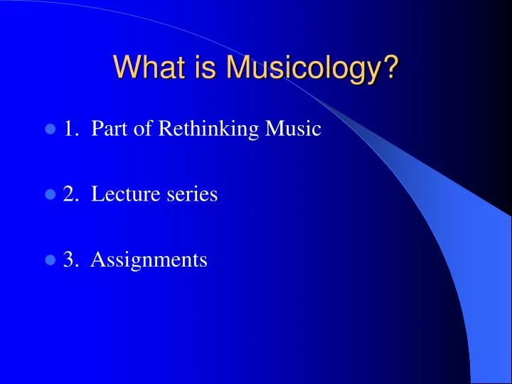 what is musicology