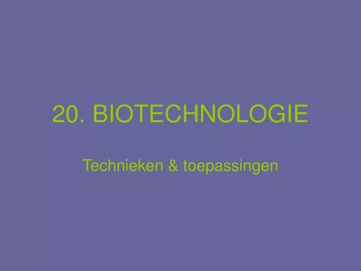 20 biotechnologie