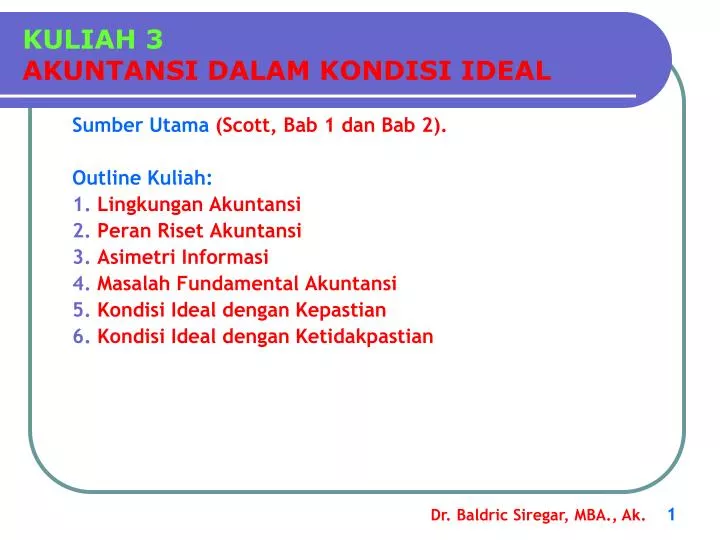 kuliah 3 akuntansi dalam kondisi ideal