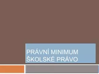 pr vn minimum kolsk pr vo