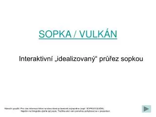 SOPKA / VULKÁN
