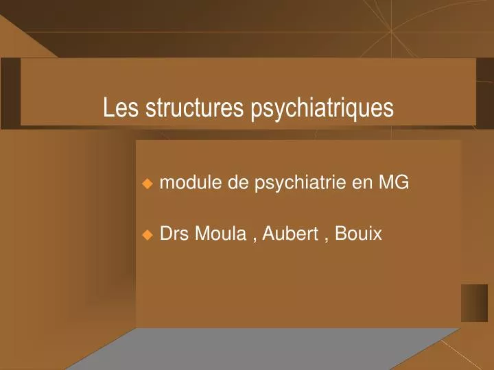 les structures psychiatriques