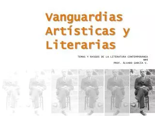 Vanguardias Artísticas y Literarias