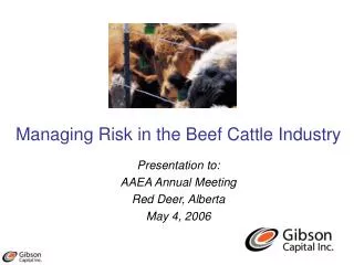 Managing Risk in the Beef Cattle Industry