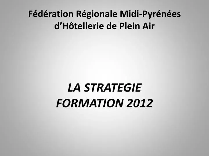 la strategie formation 2012