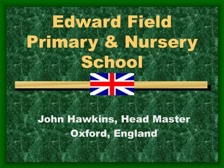 edward field primary nursery school