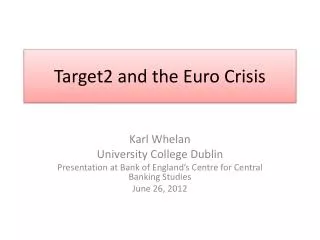 Target2 and the Euro Crisis
