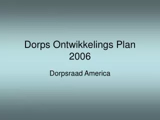 Dorps Ontwikkelings Plan 2006