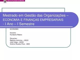 mestrado em gest o das organiza es economia e finan as empresariais i ano i semestre