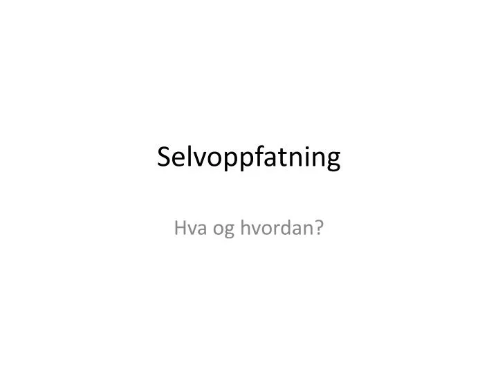 selvoppfatning