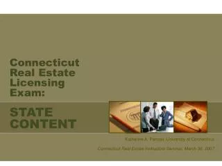 Connecticut Real Estate Licensing Exam: STATE CONTENT