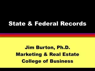 State &amp; Federal Records