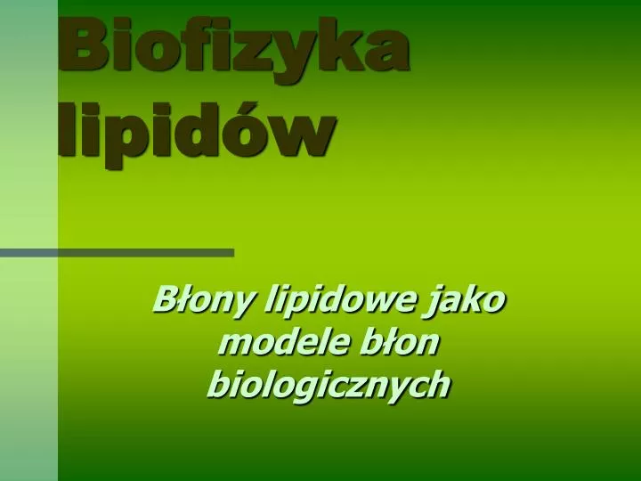 biofizyka lipid w