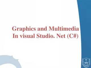 Graphics and Multimedia In visual Studio. Net (C#)