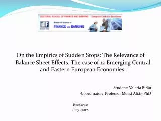 On the Empirics of Sudden Stops: The Relevance of Balance Sheet Effects. The case of 12 Emerging Central and Eastern Eur