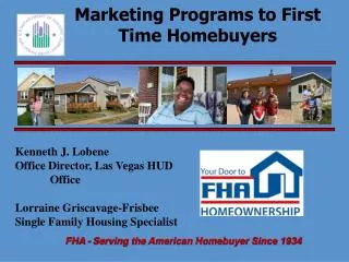 Marketing Programs to First Time Homebuyers