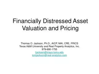 Financially Distressed Asset Valuation and Pricing