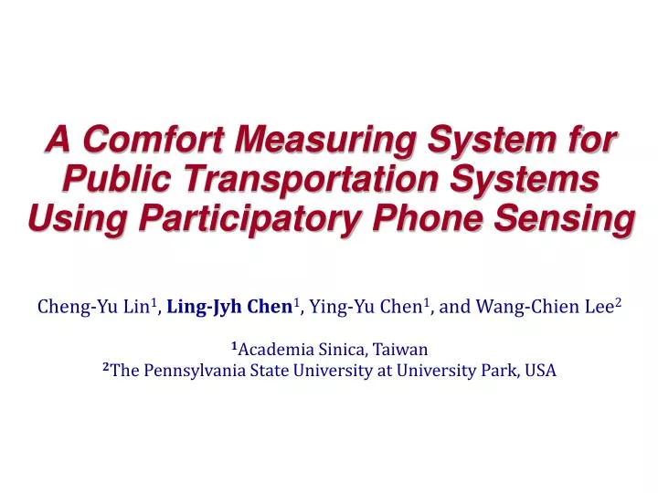 a comfort measuring system for public transportation systems using participatory phone sensing