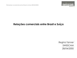 Relações comerciais entre Brasil e Suíça