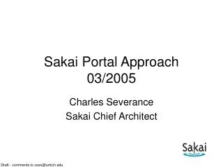 Sakai Portal Approach 03/2005