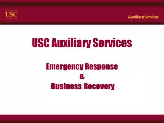 USC Auxiliary Services Emergency Response &amp; Business Recovery