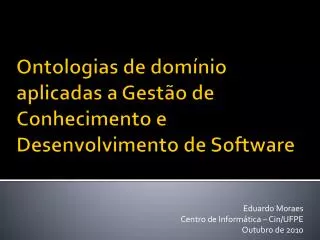 Ontologias de domínio aplicadas a Gestão de Conhecimento e Desenvolvimento de Software