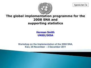 The global implementation programme for the 2008 SNA and supporting statistics