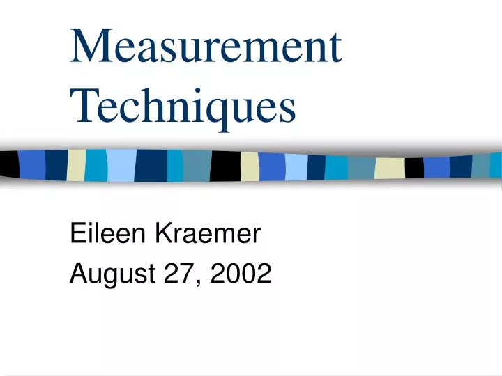 measurement techniques