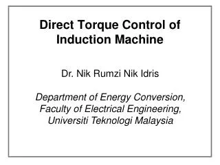 Direct Torque Control of Induction Machine