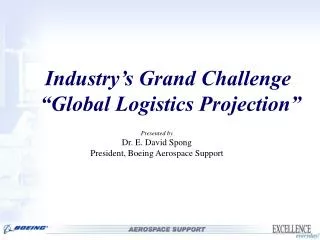 Industry’s Grand Challenge “Global Logistics Projection”