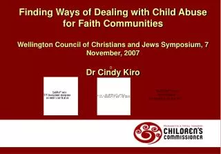 Finding Ways of Dealing with Child Abuse for Faith Communities Wellington Council of Christians and Jews Symposium, 7 No