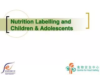 Nutrition Labelling and Children &amp; Adolescents