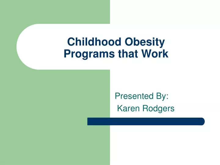 childhood obesity programs that work